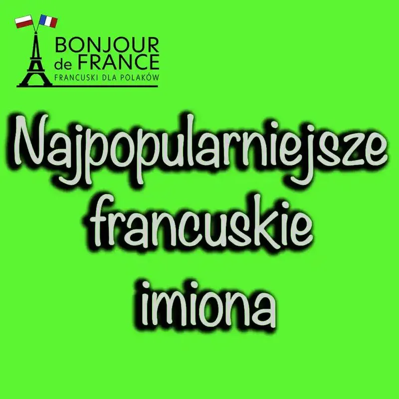 Kultura francuska a imiona